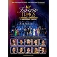 My Favorite Things The Rodgers & Hammerstein 80th Anniversary Concert