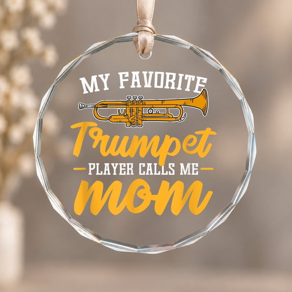 My Favorite Trumpet Player Calls Me Mom Brass Band Trumpeter Christmas ...