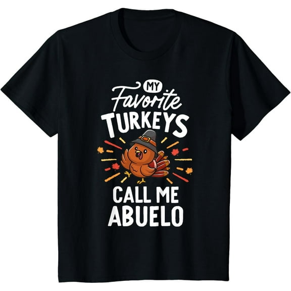 My Favorite Turkeys Call Me Abuelo T-Shirt, Funny Thanksgiving Grandpa Tee, Family Holiday Outfit, Cute Autumn Shirt