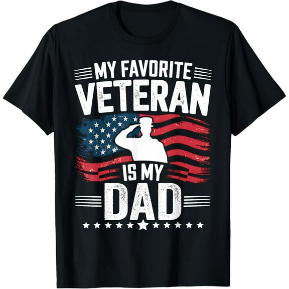 My Favorite Veteran Is My Dad Father's Day Veteran Day T-Shirt