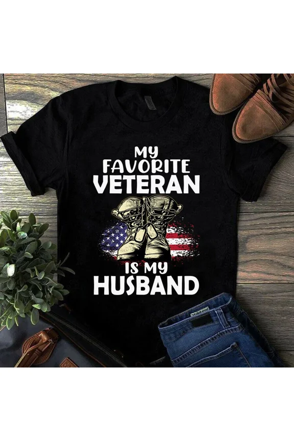 My Favorite Veteran Is My Husband The USA Flag Veteran Themed Unisex T-Shirt, up to 5XL