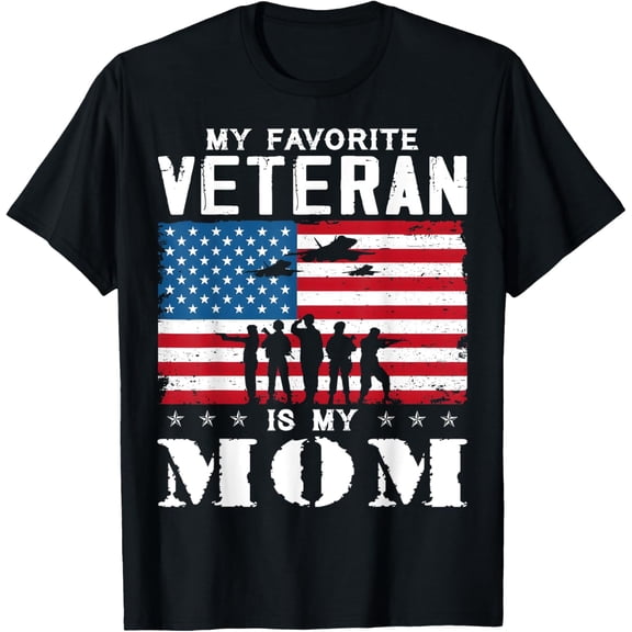 My Favorite Veteran Is My Mom Family Veteran's Day Veterans T-Shirt100% cotton