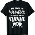 thumbnail image 1 of My Favorite Wrestler Calls Me Nana Wrestling Grandma T-Shirt TShirt, 1 of 4