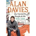 thumbnail image 1 of Pre-Owned My Favourite People & Me: 1978-1988 (Hardcover 9780718154875) by Alan Davies, 1 of 1