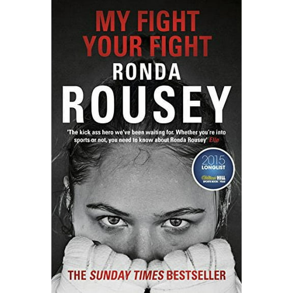 My Fight Your Fight Ronda Rousey (Paperback)