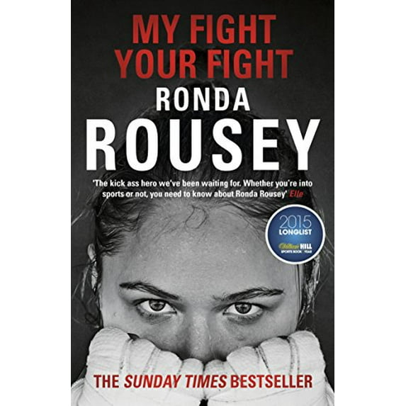 Pre-Owned My Fight Your Fight: The Official Ronda Rousey autobiography Paperback