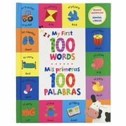 My First 100 Words / Mis Primeras 100 Palabras Bilingual Hardcover
