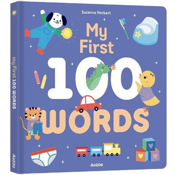Suzanne Herbert My First 100 Words (Board Book) My First 100 Words