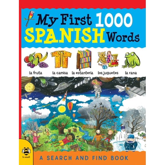 Pre-Owned My First 1000 Spanish Words (Paperback) 1909767603 9781909767607