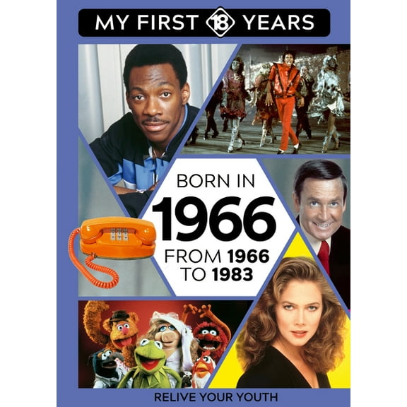 My First 18 Years - US Edition Born in 1966: From 1966 to 1983, Book 17, (Hardcover)