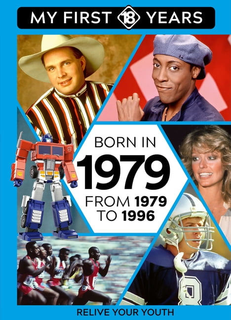 My First 18 Years - US Edition Born in 1979: From 1979 to 1996, Book 30, (Hardcover)