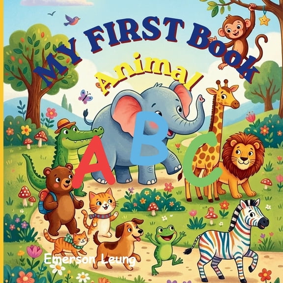 My First ABC Book: Animal: Fun with Letters, (Paperback)