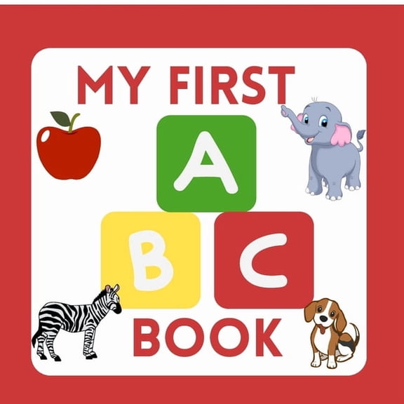 My First ABC Book, (Paperback)