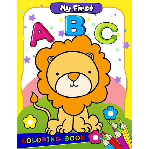 My First ABC Coloring Book : Activity book for boy, girls, kids Ages 2-4,3-5,4-8 (Alphabet and Shape) (Paperback)