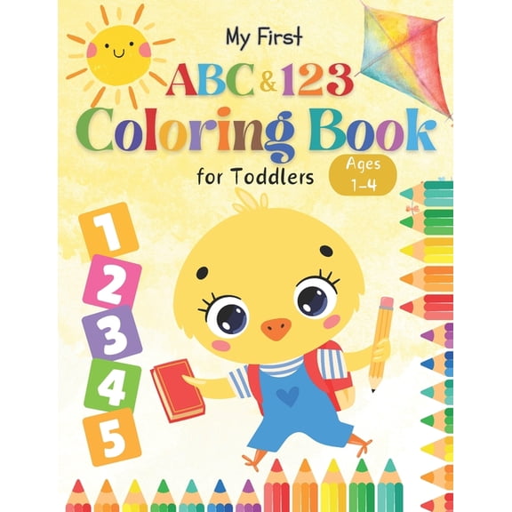 My First ABC & 123 Coloring Book for Toddlers Ages 1-4: Simple, Fun Alphabets and Numbers Activity Book for Preschoo, (Paperback)