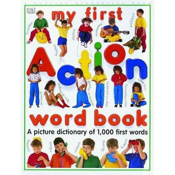 Pre-Owned My First Action Word Book (Hardcover) 078940463X 9780789404633