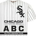 thumbnail image 1 of My First Alphabet Books (Michaelson Ente Chicago White Sox Abc-Board, (Board Book), 1 of 1