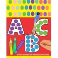 thumbnail image 1 of My First Alphabet Dot Markers Activity Book: dot marker alphabet activity book for toddlers age 2-5 - alphabet tracing b, (Paperback), 1 of 1