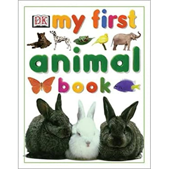 Pre-Owned My First Animal Book (My First series) (Hardcover) 0789485214 9780789485212