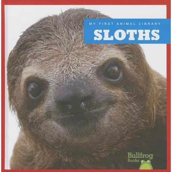 Pre-Owned Sloths (Library Binding) 1620311127 9781620311127