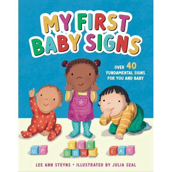 My First Baby Signs (Over 40 Fundamental Signs for You and Baby), (Hardcover)