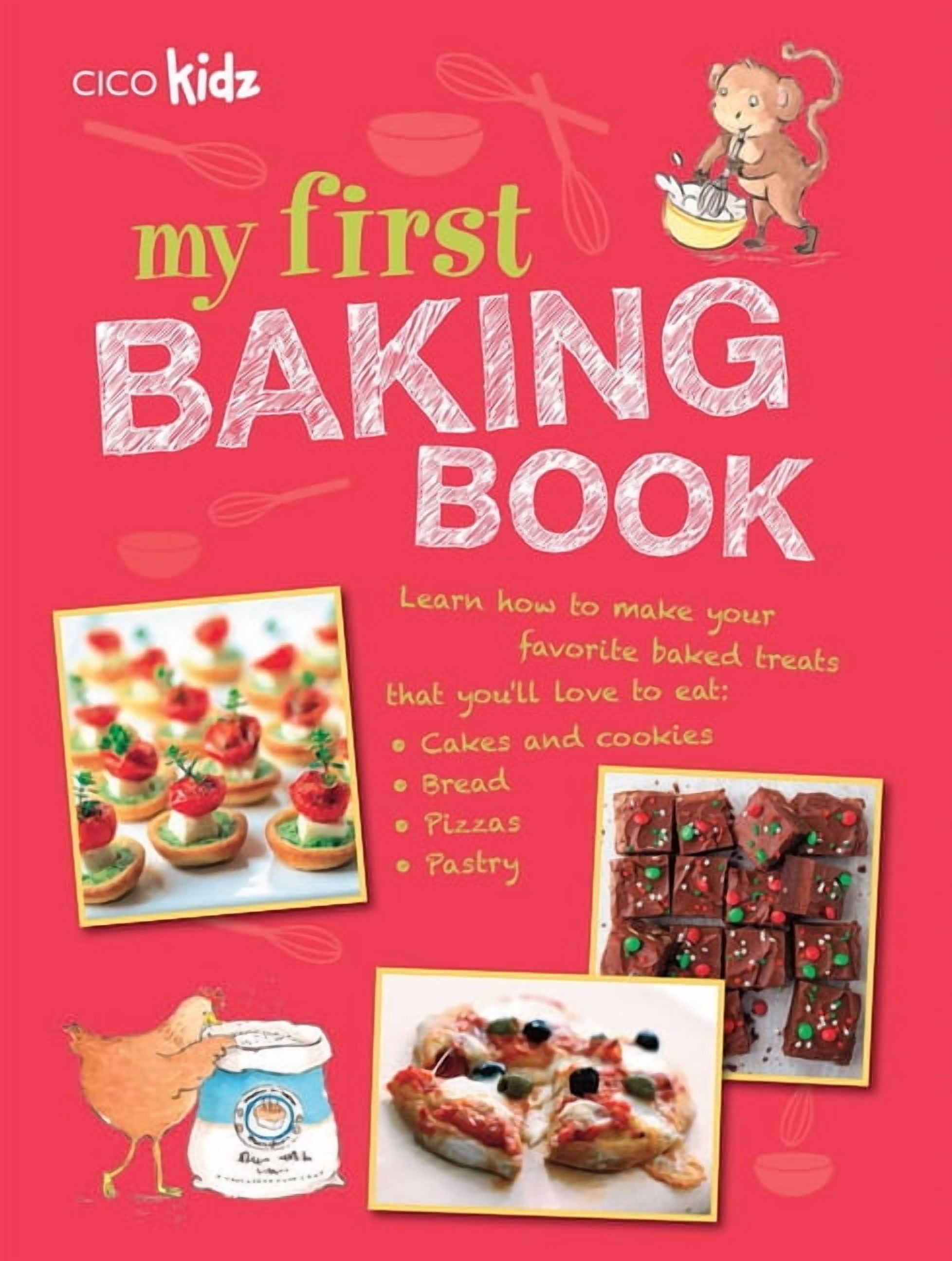 My First Baking Book : 35 easy and fun recipes for children aged 7 years + (Paperback)