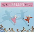 thumbnail image 1 of My First Ballet Album / Various (CD), 1 of 1
