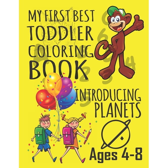 My First Best Toddler Coloring Books - Introducing Planets: Best Planets Coloring Books For 4-8 Years Old Kids, (Paperback)