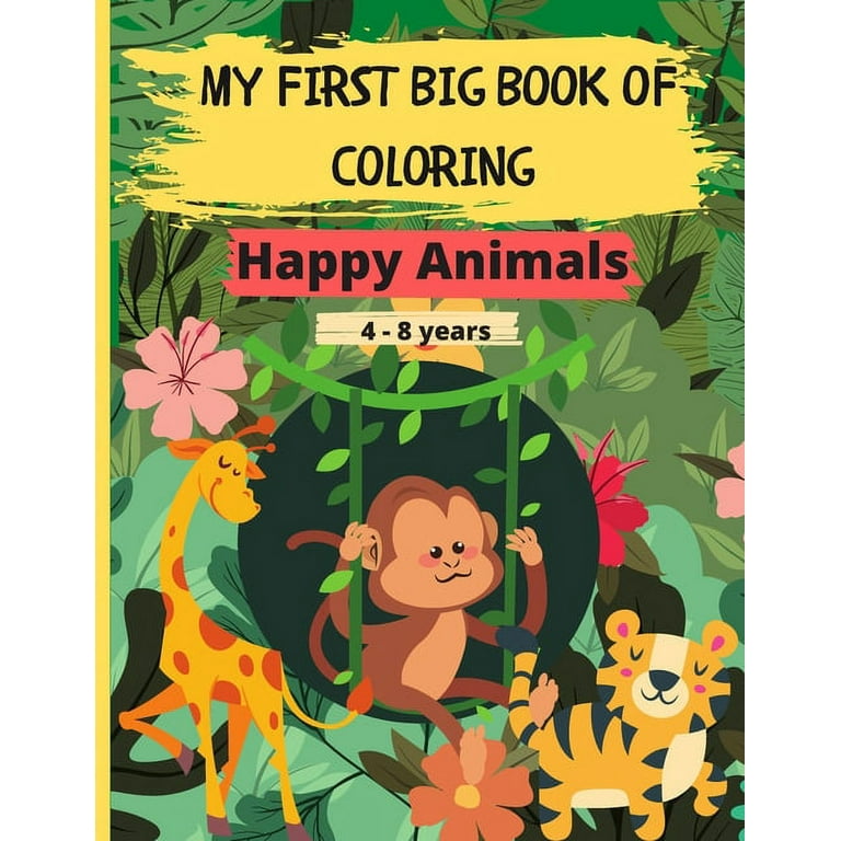 https://i5.walmartimages.com/seo/My-First-Big-Book-Coloring-Happy-Animals-60-Beautiful-relaxing-drawings-color-birds-butterflies-woodland-farm-animals-pets-kids-Great-Gift-Boys-Girls_cdf1aed5-0545-4108-9c03-d60f96e63e3b.302d7f260d7533f6c249d32deb2446d5.jpeg?odnHeight=768&odnWidth=768&odnBg=FFFFFF