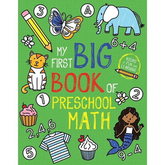 My First Big Book of Coloring My First Big Book of Preschool Math, (Paperback)