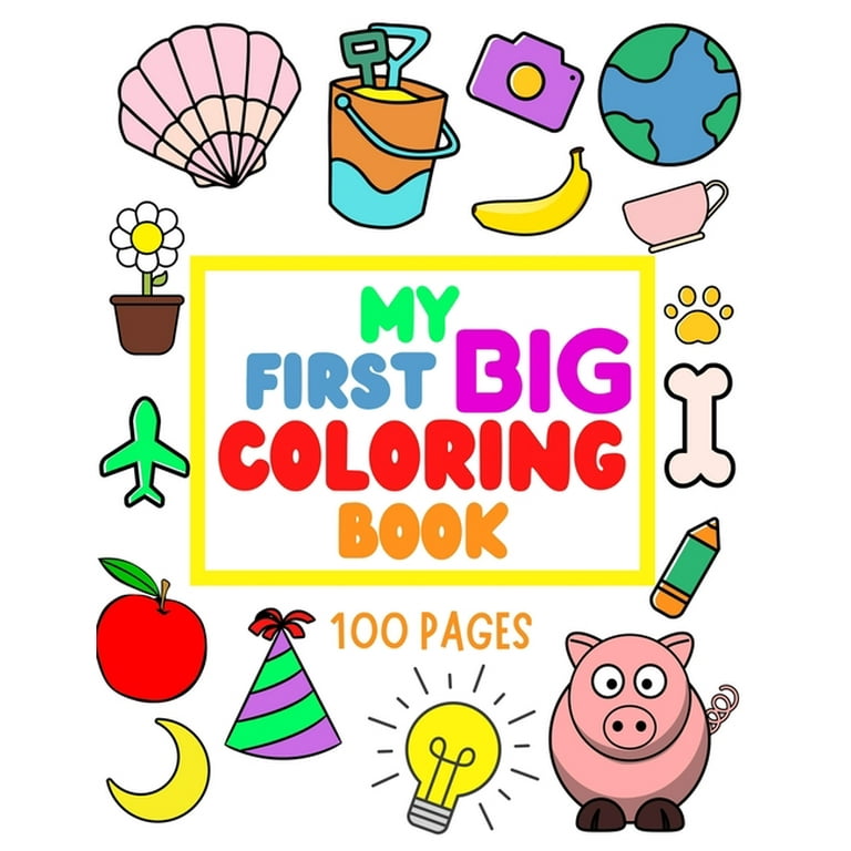 Simple & Big Coloring Book For Toddlers 2-4 Years: My First Jumbo Colouring  Book For 2 Year Old+ 50 Easy To Color Pictures With Extra Large And Clear  (Paperback)