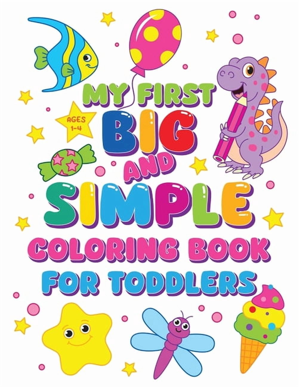 My First Big and Simple Coloring Book for Toddlers, (Paperback ...