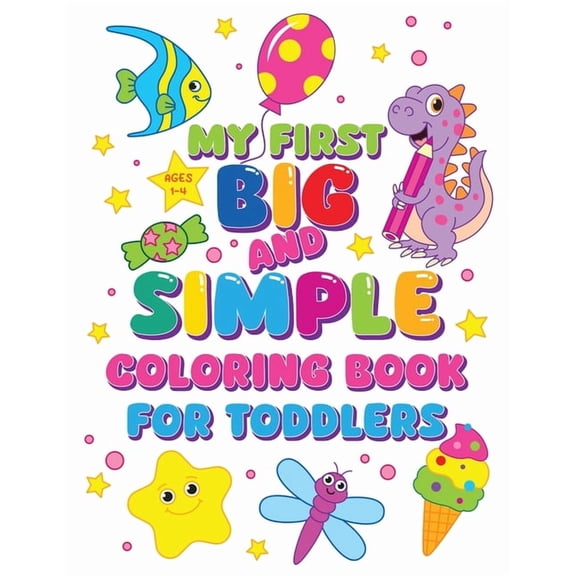My First Big and Simple Coloring Book for Toddlers, (Paperback)