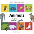 thumbnail image 1 of My First Bilingual Book-Animals (English-Arabic) (Board Book), 1 of 1
