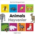 thumbnail image 1 of Pre-Owned My First Bilingual Book-Animals (English-Turkish) (Board book) 184059621X 9781840596212, 1 of 1