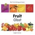 thumbnail image 1 of My First Bilingual Book-Fruit (English-German) (Board Book), 1 of 1