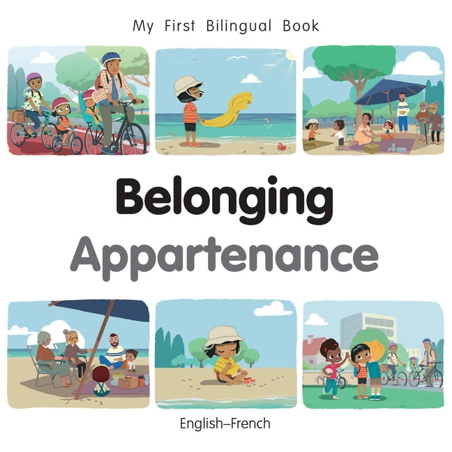 My First Bilingual Book My First Bilingual Book - Belonging (English-French), (Board Book)