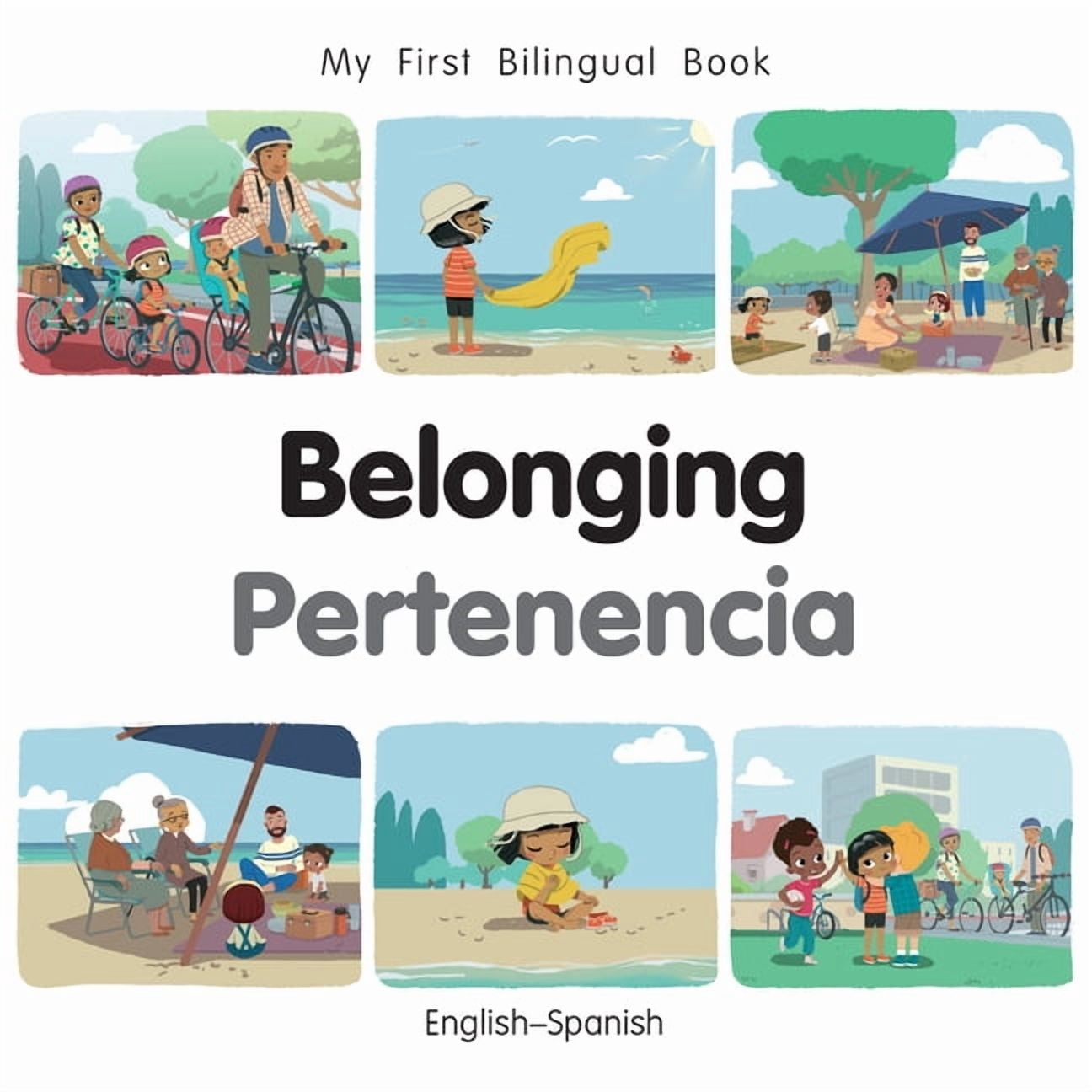 My First Bilingual Book My First Bilingual Book - Belonging (English-Spanish), (Board Book)