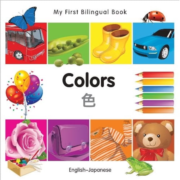 Pre-Owned My First Bilingual Book-Colors (English-Japanese) (Board book) 1840596007 9781840596007