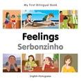 thumbnail image 1 of My First Bilingual Book: My First Bilingual Book–Feelings (English–Portuguese) (Board book), 1 of 1