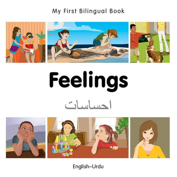 My First Bilingual Book: My First Bilingual Book–Feelings (English–Urdu) (Board book)