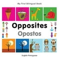 thumbnail image 1 of My First Bilingual Book Opposites/Opostos, (Board Book), 1 of 1