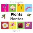 thumbnail image 1 of My First Bilingual Book: My First Bilingual Book–Plants (English–Spanish) (Board book), 1 of 1