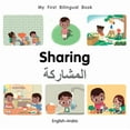 thumbnail image 1 of My First Bilingual Book My First Bilingual Book-Sharing (English-Arabic), (Board Book), 1 of 1