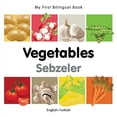 thumbnail image 1 of Pre-Owned My First Bilingual Book - Vegetables (English-Turkish) Paperback, 1 of 1