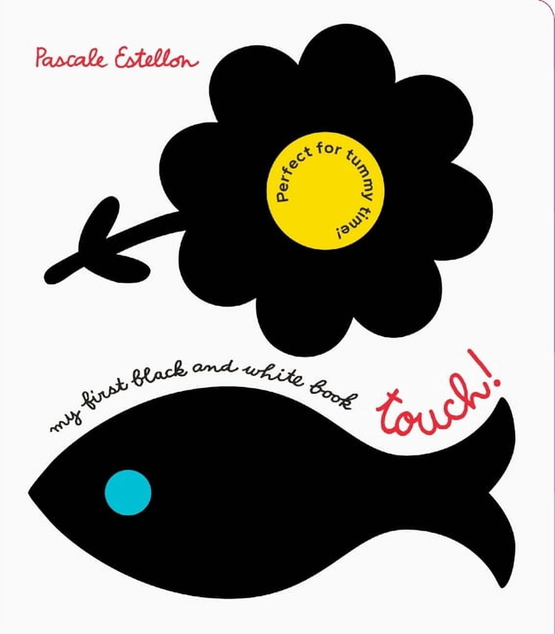 My First Black and White Book: Touch!, (Board Book)