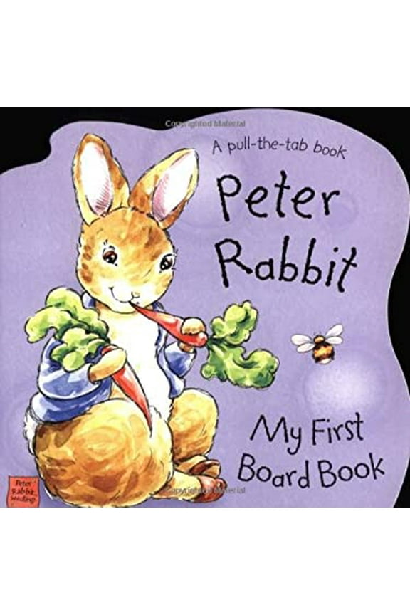 Pre-Owned Peter Rabbit's My First Board Book: A Pull-The-Tab Book (Board book) 072325690X 9780723256908