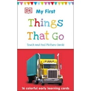 My First Board Books My First Touch and Feel Picture Cards Things That Go Cards