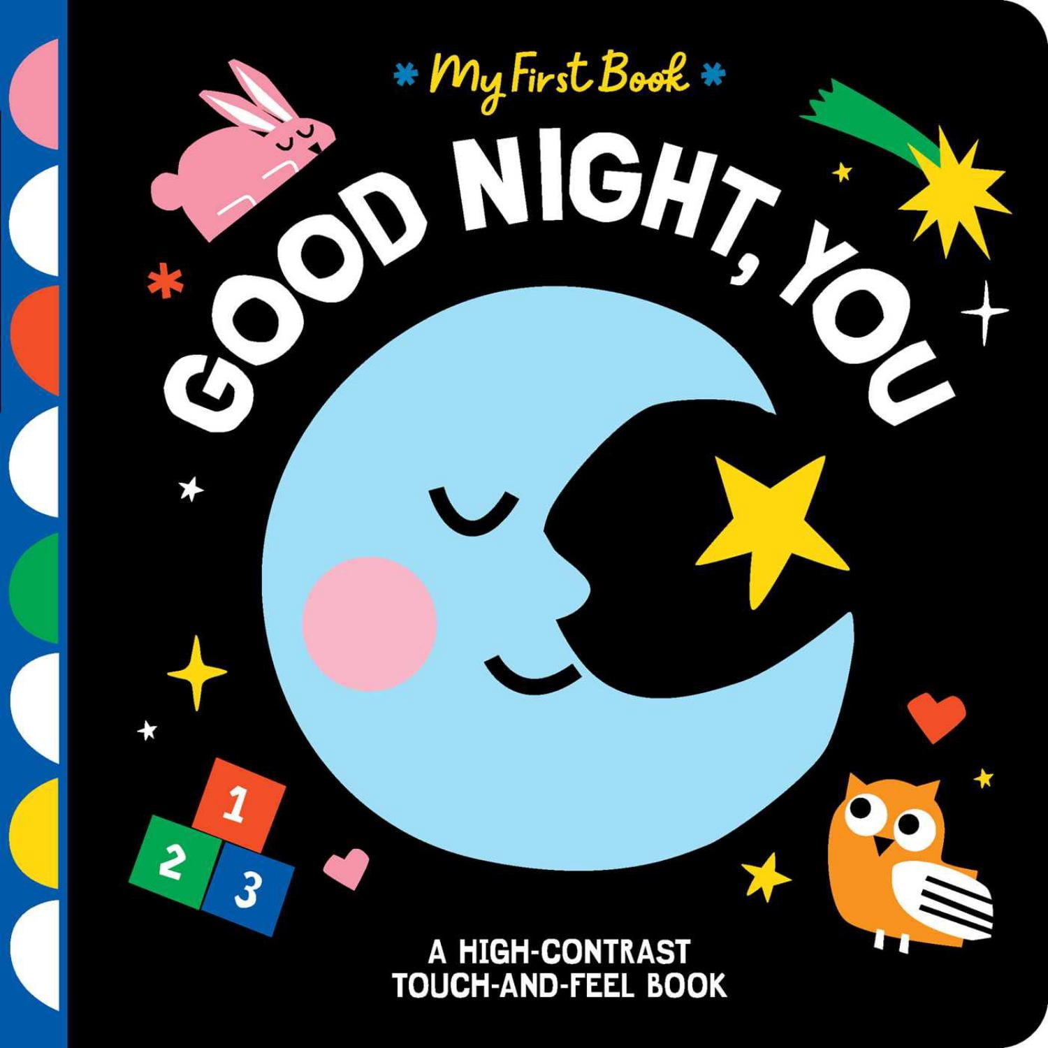 Good Night, You: A High-Contrast Touch-And-Feel Book (Board Book)