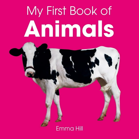 My First Book: My First Book of Animals (Board book)